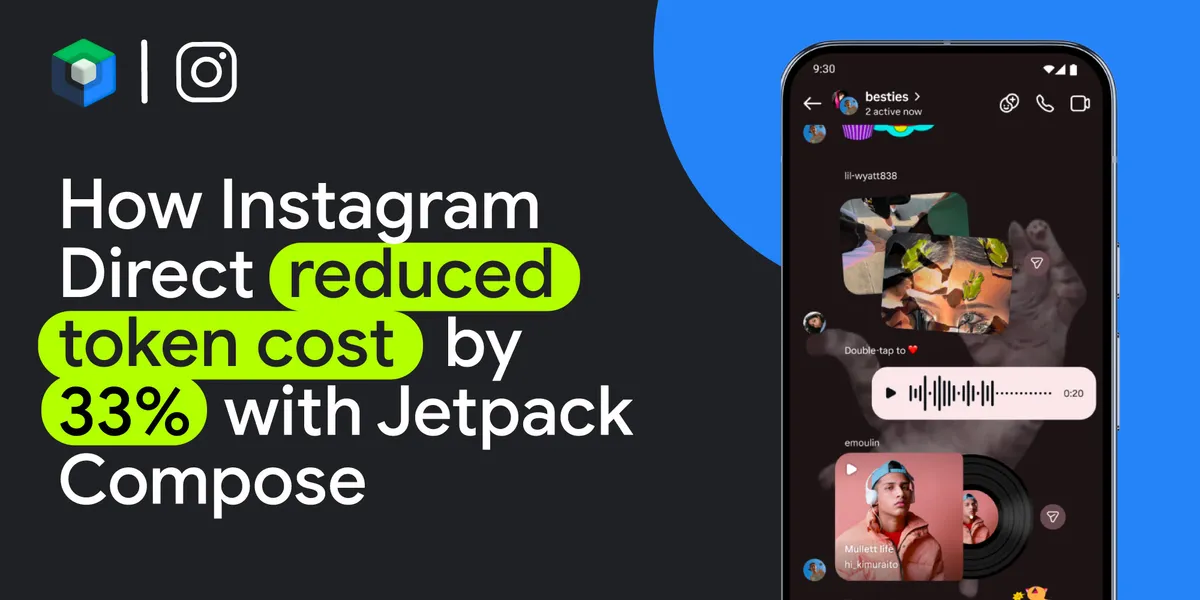 Transforming Instagram Direct with AI-Native UI and Jetpack Compose